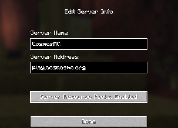 The Minecraft server info screen with CosmosMC and play.cosmosmc.org entered